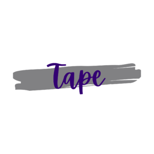 Tape